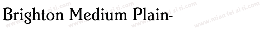 Brighton Medium Plain字体转换
